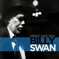 Billy Swan - Night And Day